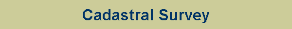 Cadastral Survey