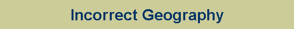 Incorrect Geography
