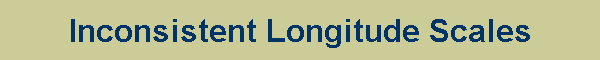 Inconsistent Longitude Scales