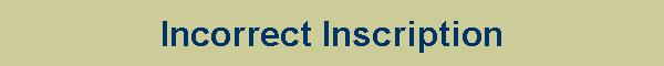 Incorrect Inscription