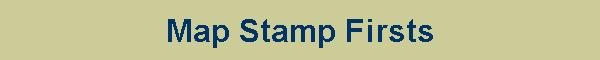 Map Stamp Firsts