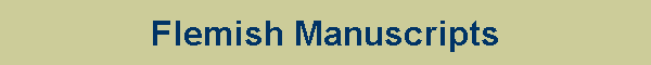 Flemish Manuscripts