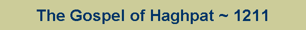 The Gospel of Haghpat ~ 1211