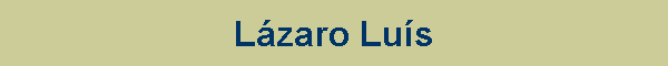 L�zaro Lu�s