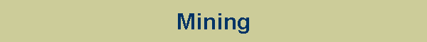 Mining