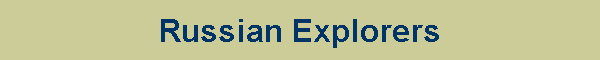 Russian Explorers