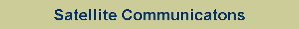 Satellite Communicatons