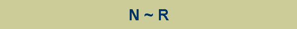 N ~ R