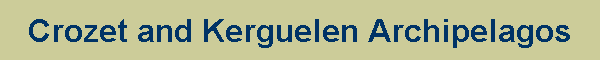 Crozet and Kerguelen Archipelagos