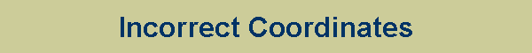 Incorrect Coordinates