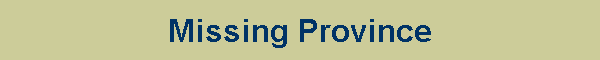 Missing Province