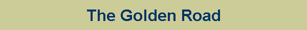 The Golden Road