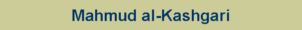 Mahmud al-Kashgari